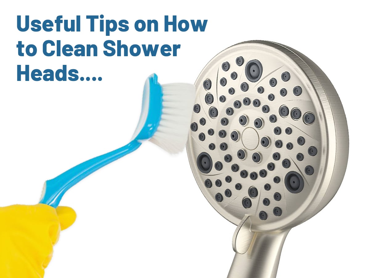 Useful Tips On How To Clean Shower Heads Samodra